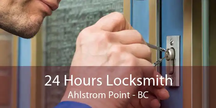 24 Hours Locksmith Ahlstrom Point - BC