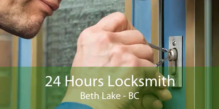 24 Hours Locksmith Beth Lake - BC