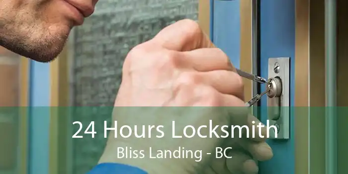 24 Hours Locksmith Bliss Landing - BC