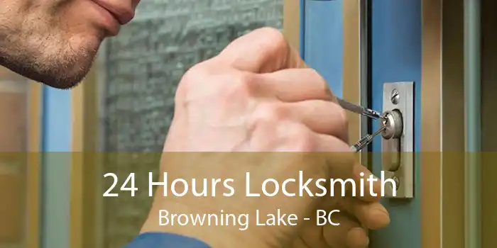 24 Hours Locksmith Browning Lake - BC