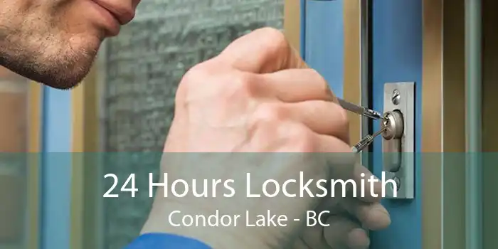 24 Hours Locksmith Condor Lake - BC