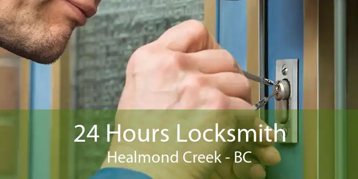 24 Hours Locksmith Healmond Creek - BC