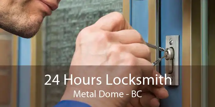 24 Hours Locksmith Metal Dome - BC