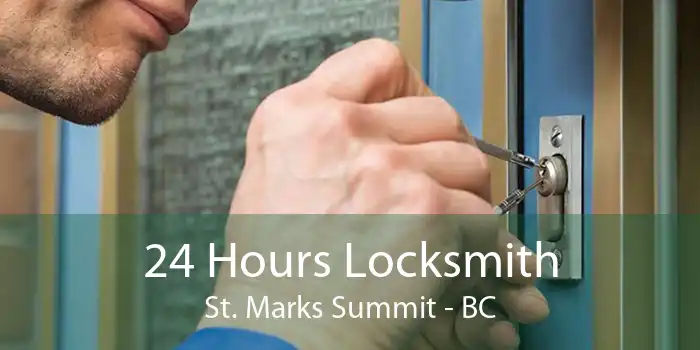 24 Hours Locksmith St. Marks Summit - BC