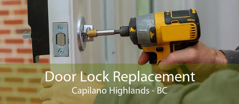 Door Lock Replacement Capilano Highlands - BC