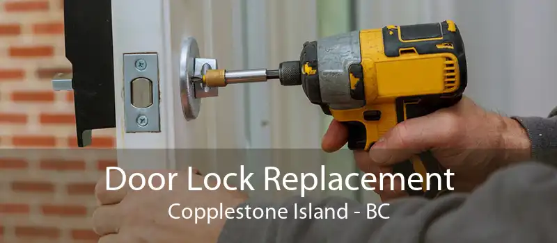 Door Lock Replacement Copplestone Island - BC