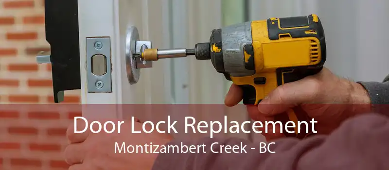 Door Lock Replacement Montizambert Creek - BC