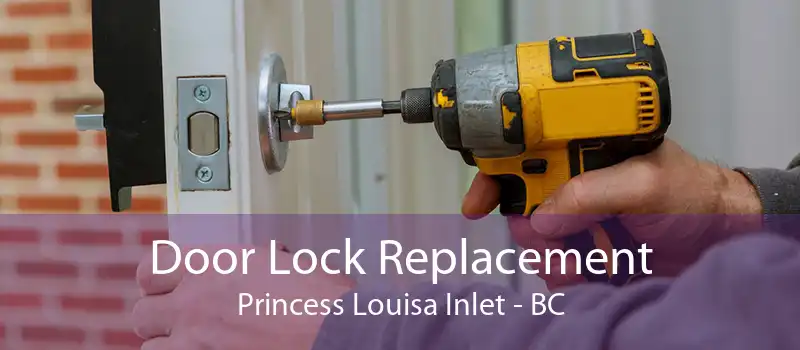 Door Lock Replacement Princess Louisa Inlet - BC