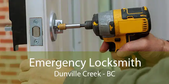 Emergency Locksmith Dunville Creek - BC