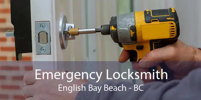 Emergency Locksmith English Bay Beach - BC
