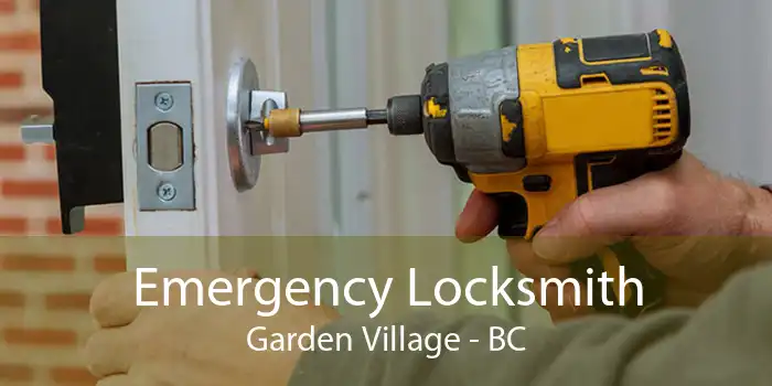 Emergency Locksmith Garden Village - BC