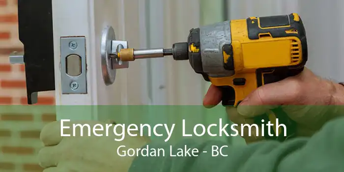 Emergency Locksmith Gordan Lake - BC