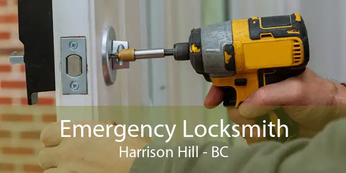 Emergency Locksmith Harrison Hill - BC