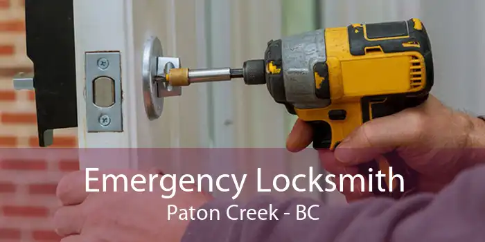 Emergency Locksmith Paton Creek - BC