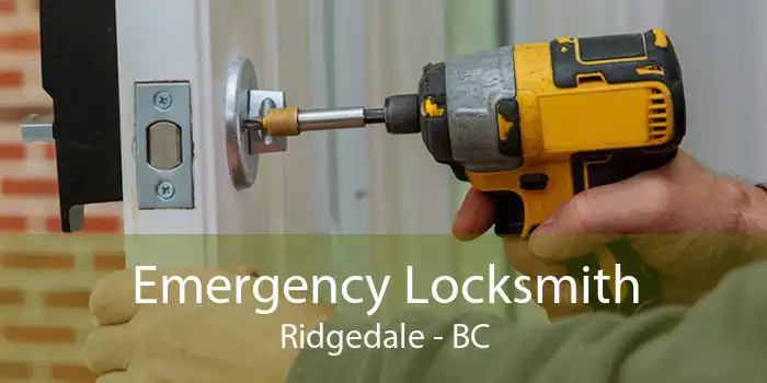 Emergency Locksmith Ridgedale - BC