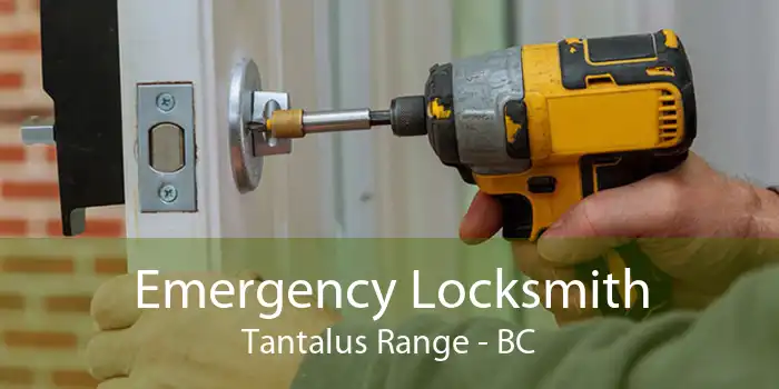 Emergency Locksmith Tantalus Range - BC