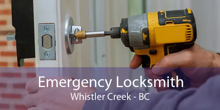 Emergency Locksmith Whistler Creek - BC