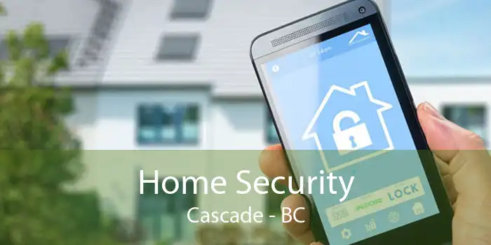 Home Security Cascade - BC