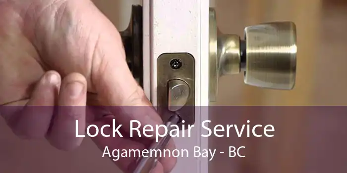 Lock Repair Service Agamemnon Bay - BC