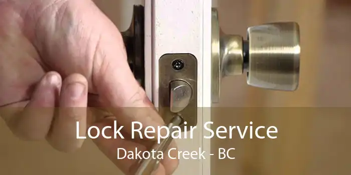 Lock Repair Service Dakota Creek - BC