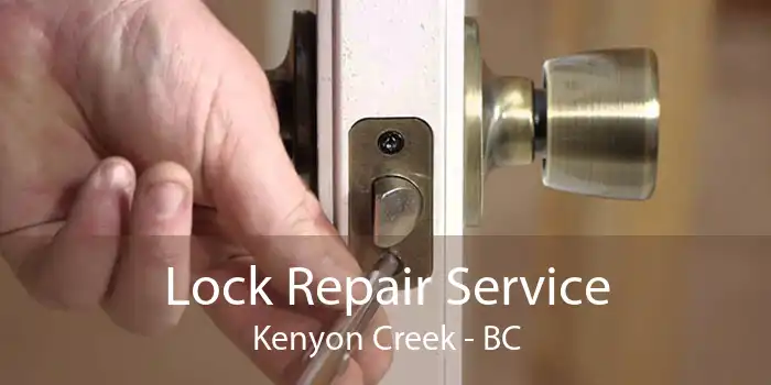 Lock Repair Service Kenyon Creek - BC