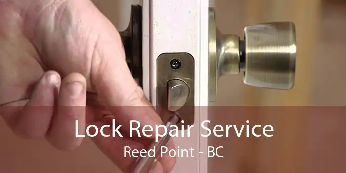 Lock Repair Service Reed Point - BC