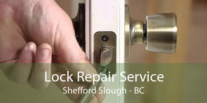 Lock Repair Service Shefford Slough - BC