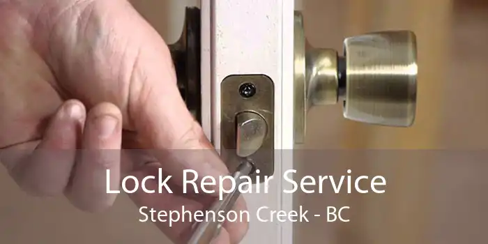 Lock Repair Service Stephenson Creek - BC