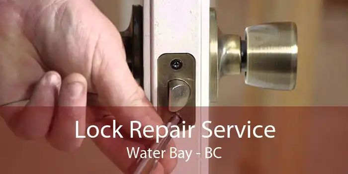Lock Repair Service Water Bay - BC
