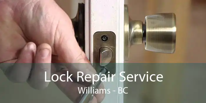 Lock Repair Service Williams - BC