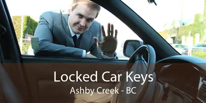 Locked Car Keys Ashby Creek - BC