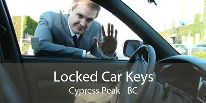 Locked Car Keys Cypress Peak - BC
