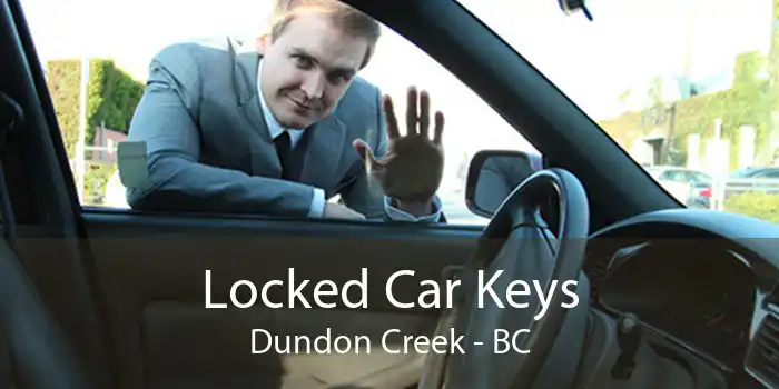 Locked Car Keys Dundon Creek - BC