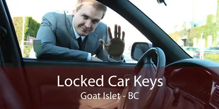 Locked Car Keys Goat Islet - BC