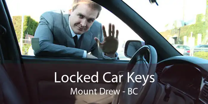 Locked Car Keys Mount Drew - BC