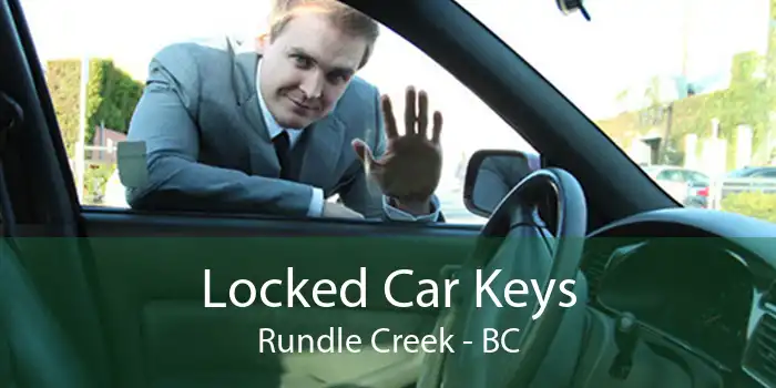 Locked Car Keys Rundle Creek - BC
