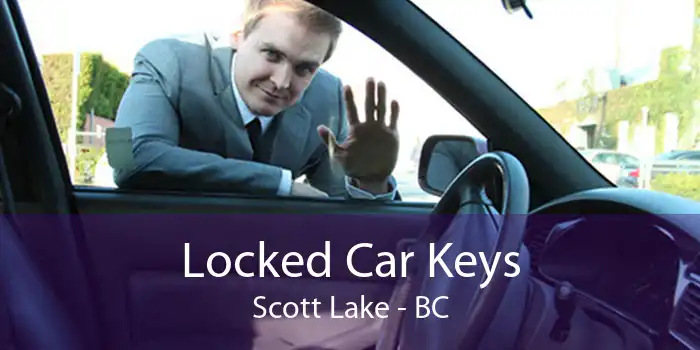 Locked Car Keys Scott Lake - BC