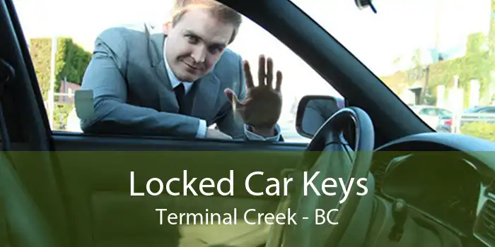 Locked Car Keys Terminal Creek - BC