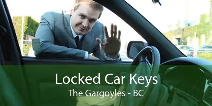 Locked Car Keys The Gargoyles - BC