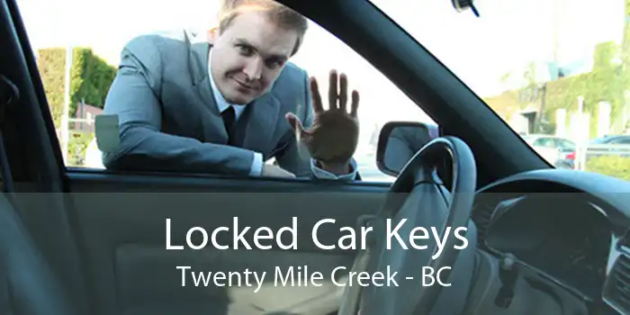 Locked Car Keys Twenty Mile Creek - BC