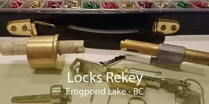 Locks Rekey Frogpond Lake - BC