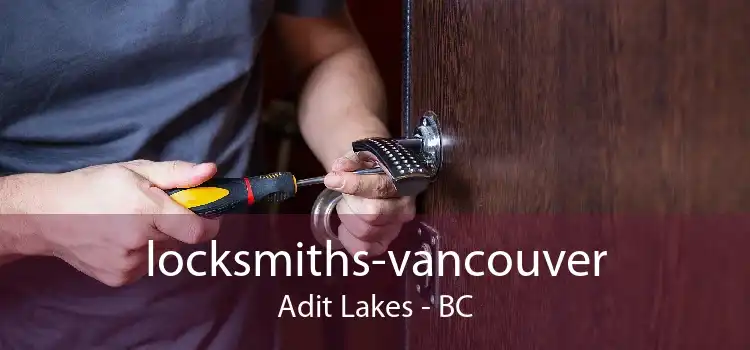 locksmiths-vancouver Adit Lakes - BC