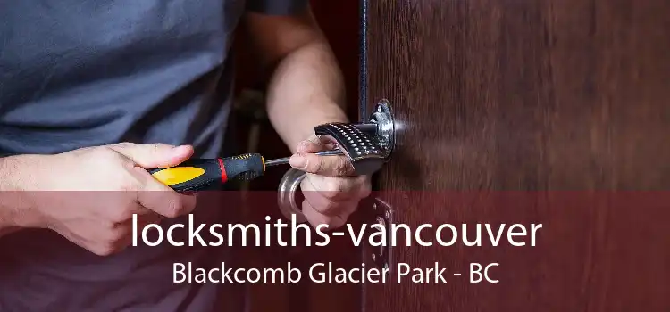 locksmiths-vancouver Blackcomb Glacier Park - BC