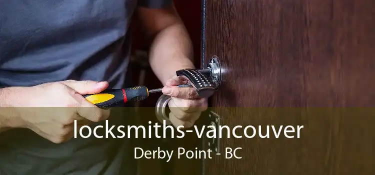 locksmiths-vancouver Derby Point - BC