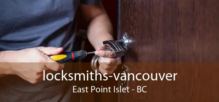 locksmiths-vancouver East Point Islet - BC