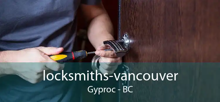 locksmiths-vancouver Gyproc - BC