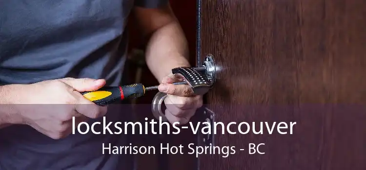 locksmiths-vancouver Harrison Hot Springs - BC