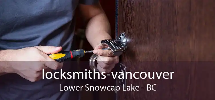 locksmiths-vancouver Lower Snowcap Lake - BC