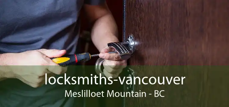 locksmiths-vancouver Meslilloet Mountain - BC