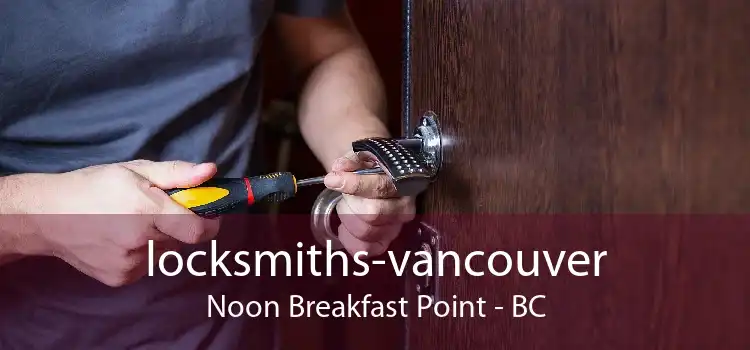 locksmiths-vancouver Noon Breakfast Point - BC